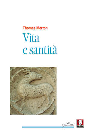 Vita e santità di Thomas Merton