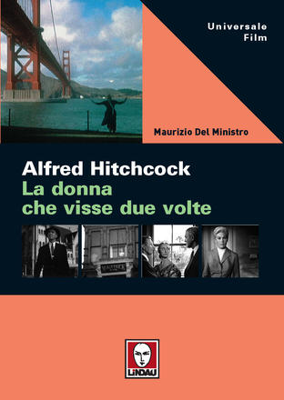 Alfred Hitchcock. La donna che visse due volte