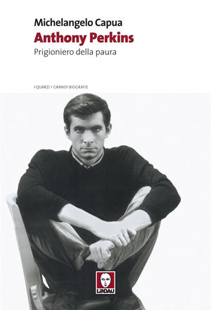 Anthony Perkins: la biografia