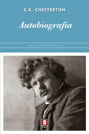 Autobiografia - G.K. Chesterton