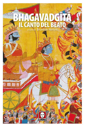 Bhagavadgītā. Il canto del beato