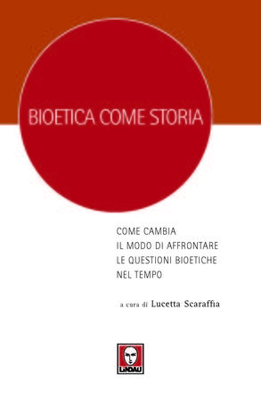 Bioetica come storia