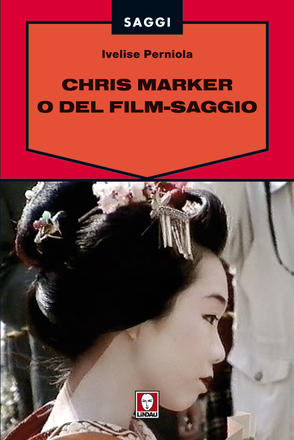 Chris Marker o Del film-saggio