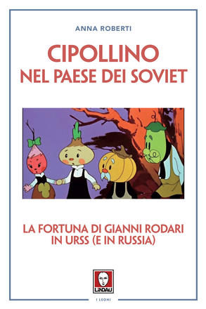 Cipollino nel Paese dei Soviet