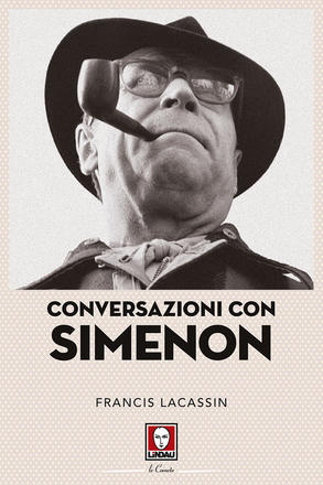 Conversazioni con Simenon