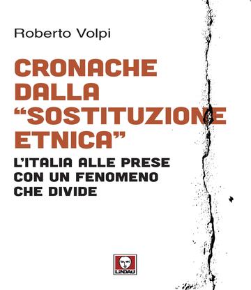 Cronache dalla «sostituzione etnica»