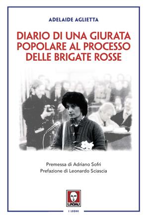 Diario di una giurata popolare al processo delle Brigate Rosse 