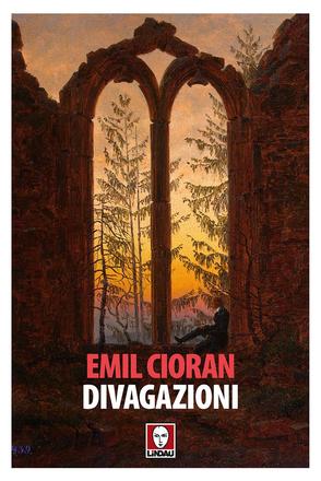 Divagazioni di Emil Cioran