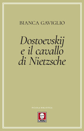 Dostoevskij e il cavallo di Nietzsche