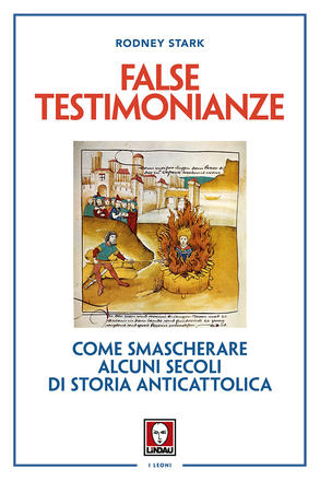 False testimonianze di Rodney Stark