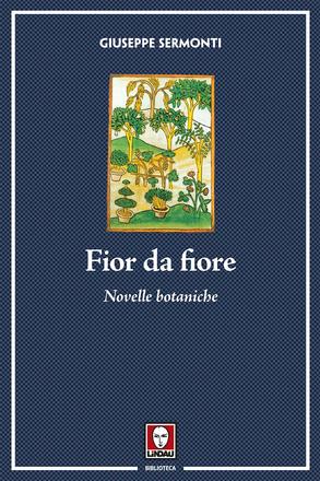 Fior da fiore. Novelle Botaniche