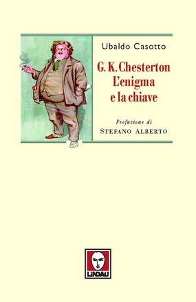 G. K. Chesterton. L’enigma e la chiave