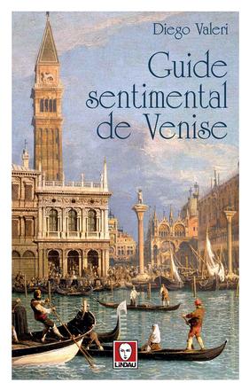 Guide sentimental de Venise