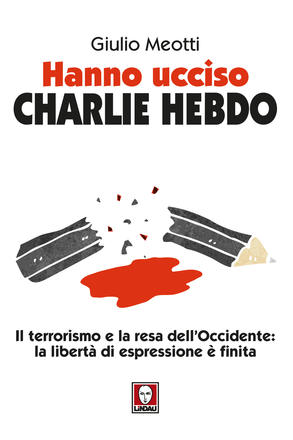 Hanno ucciso Charlie Hebdo