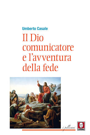 Il Dio comunicatore. Saggio di teologia fondamentale