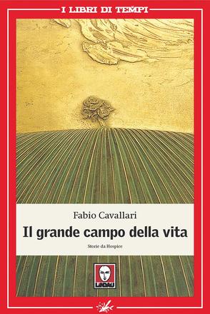 Il grande campo della vita