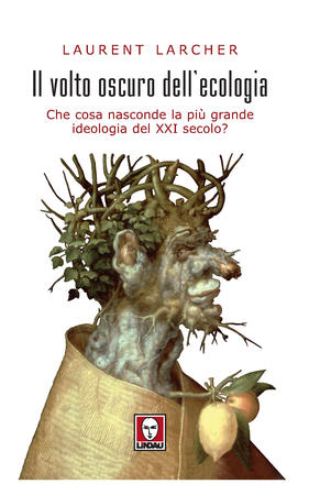 Il volto oscuro dell'ecologia