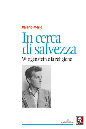 In cerca di salvezza. Wittgenstein e la religione