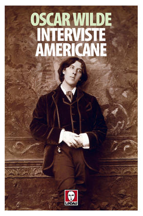 Interviste Americane di Oscar Wilde