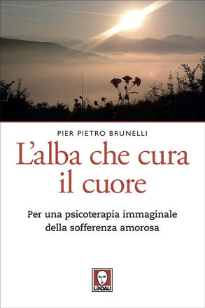 L'alba che cura il cuore