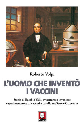 L'uomo che inventò i vaccini