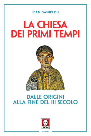 La Chiesa dei primi tempi