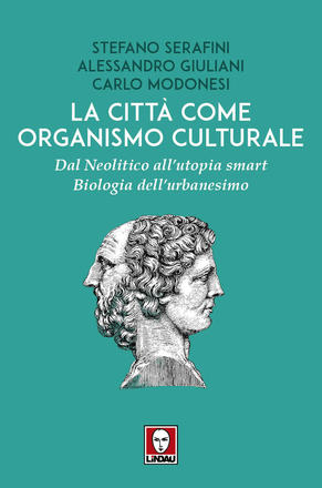 La città come organismo culturale