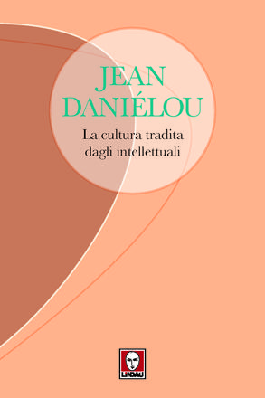 La cultura tradita dagli intellettuali