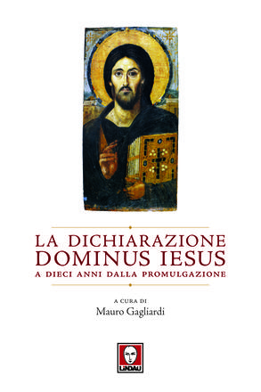 La Dichiarazione «Dominus Iesus» a dieci anni dalla promulgazione