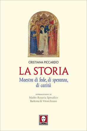 La Storia. Maestra di fede, di speranza, di carità