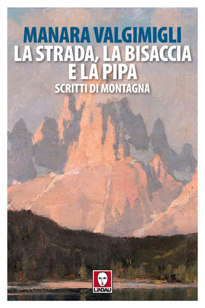 La strada, la bisaccia e la pipa