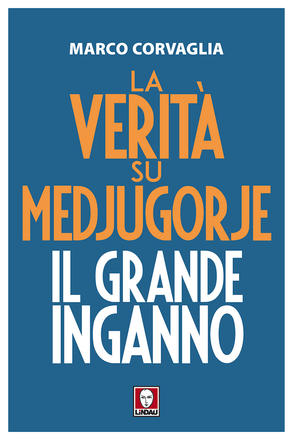 La verità su Medjugorie