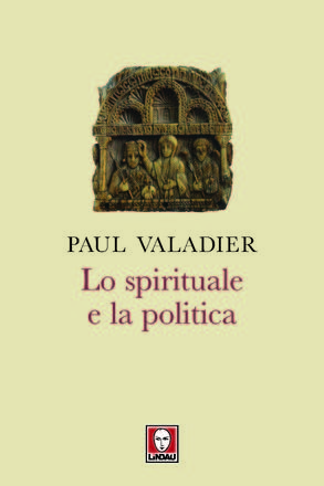 Lo spirituale e la politica