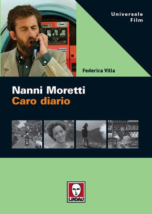 Nanni Moretti. Caro diario