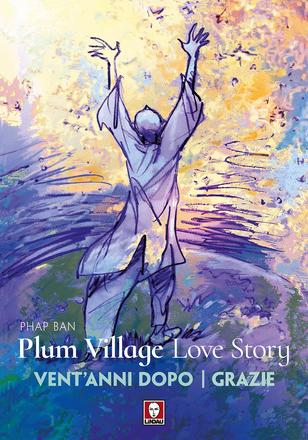 Plum Village Love Story