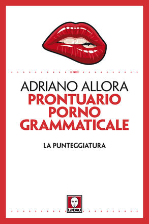 Prontuario pornogrammaticale: la punteggiatura