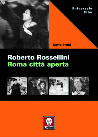 Roberto Rossellini. Roma città aperta