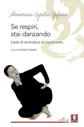 Se respiri, stai danzando