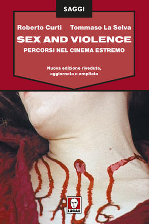 Sex and Violence di Roberto Curti e Tommaso La Selva