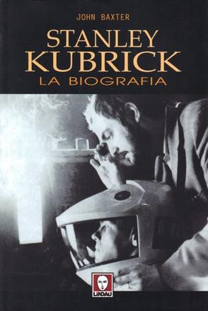 La biografia di Stanley Kubrick