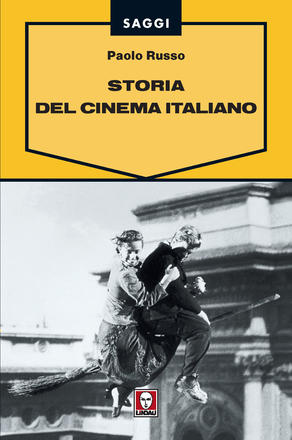 Storia del cinema italiano, Paolo Russo, 9788871806921