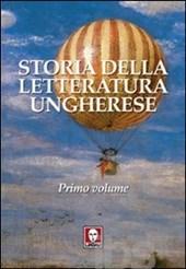 Storia della letteratura ungherese Vol.1