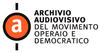 Archivio audiovisivo del movimento operaio e democratico