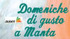 Domeniche di gusto a Manta (CN)