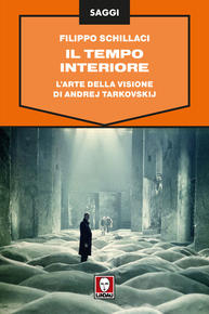 L’arte della visione di Andrej Tarkovskij