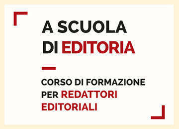 A scuola di editoria: aperte le iscrizioni al corso per redattori editoriali