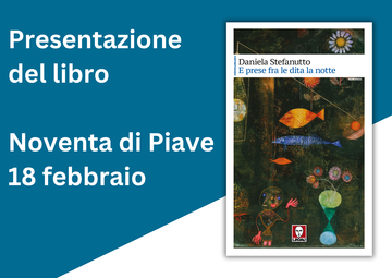 E prese fra le dita la notte. Noventa di Piave, 18 febbraio