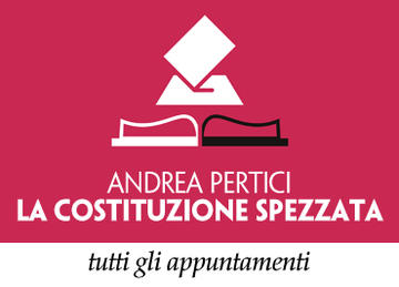 La Costituzione spezzata, di Andrea Pertici