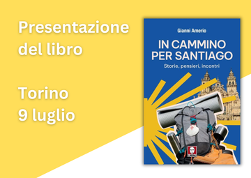 Presentazione In cammino per Santiago - Torino 09/07