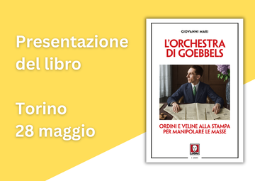 Presentazione L'orchestra di Goebbels - Torino 28/05
